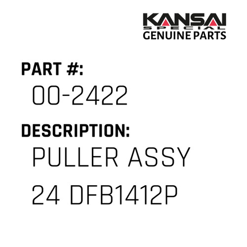 Kansai Special (Japan) Part #00-2422 PULLER ASS'Y 24 DFB1412P