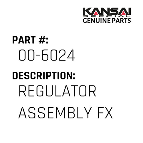 Kansai Special (Japan) Part #00-6024 REGULATOR ASSEMBLY FX USE(05-212-4)