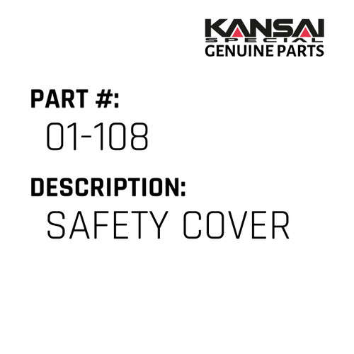Kansai Special (Japan) Part #01-108 SAFETY COVER