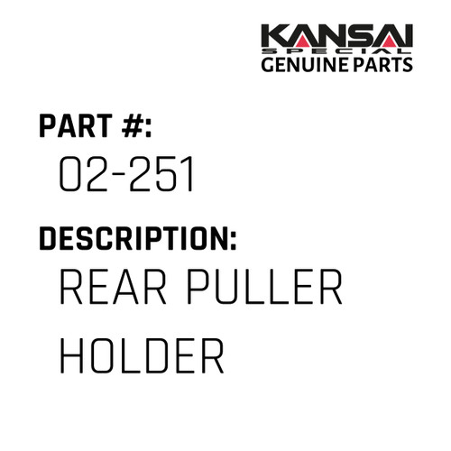Kansai Special (Japan) Part #02-251 REAR PULLER HOLDER