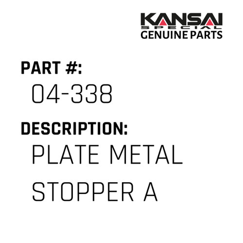 Kansai Special (Japan) Part #04-338 PLATE(METAL) STOPPER A