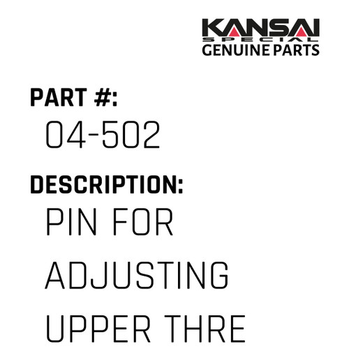 Kansai Special (Japan) Part #04-502 PIN FOR ADJUSTING UPPER THREAD