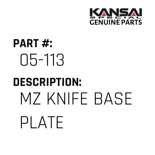 Kansai Special (Japan) Part #05-113 MZ KNIFE BASE PLATE