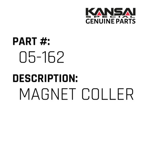 Kansai Special (Japan) Part #05-162 MAGNET COLLER