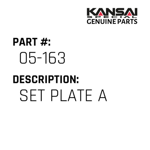 Kansai Special (Japan) Part #05-163 SET PLATE(A)