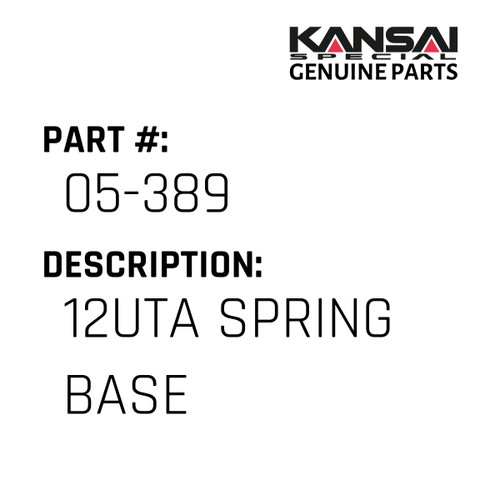 Kansai Special (Japan) Part #05-389 12UTA SPRING BASE