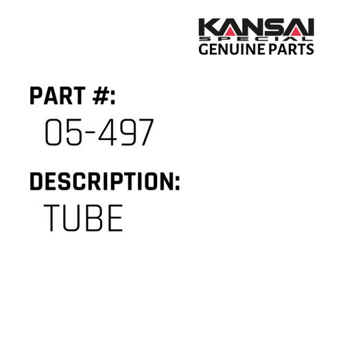 Kansai Special (Japan) Part #05-497 TUBE