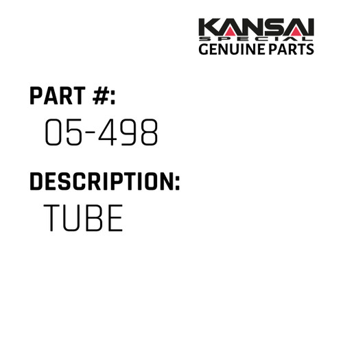 Kansai Special (Japan) Part #05-498 TUBE