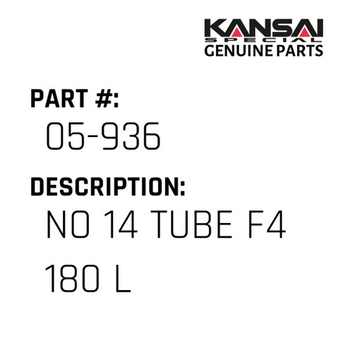 Kansai Special (Japan) Part #05-936 NO 14 TUBE F4 180 L