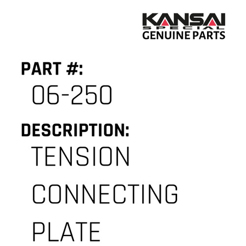 Kansai Special (Japan) Part #06-250 TENSION CONNECTING PLATE