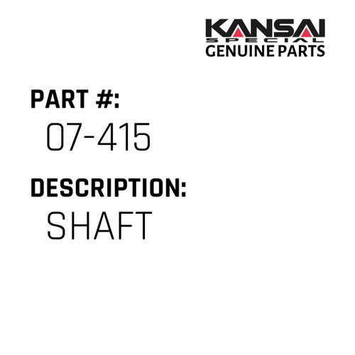 Kansai Special (Japan) Part #07-415 SHAFT