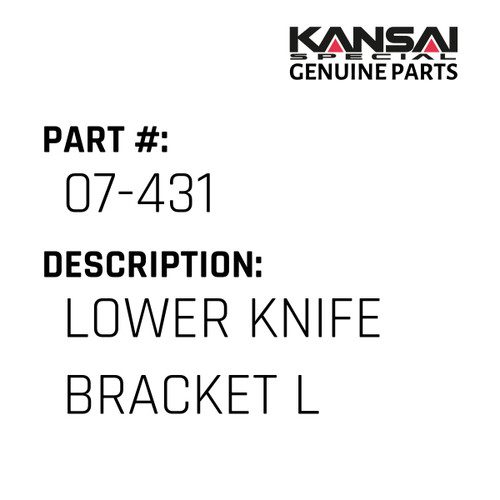 Kansai Special (Japan) Part #07-431 LOWER KNIFE BRACKET (L)