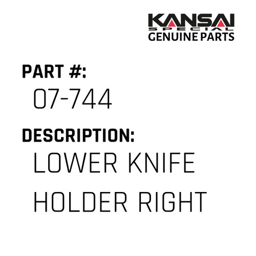 Kansai Special (Japan) Part #07-744 LOWER KNIFE HOLDER RIGHT