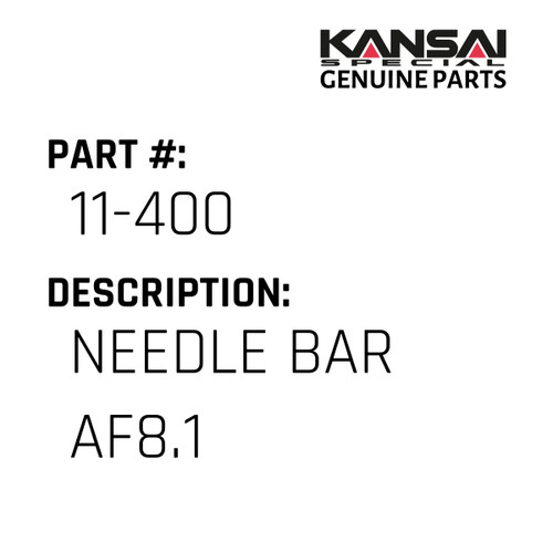 Kansai Special (Japan) Part #11-400 NEEDLE BAR AF8.1