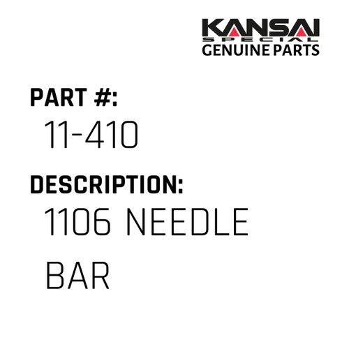 Kansai Special (Japan) Part #11-410 1106 NEEDLE BAR