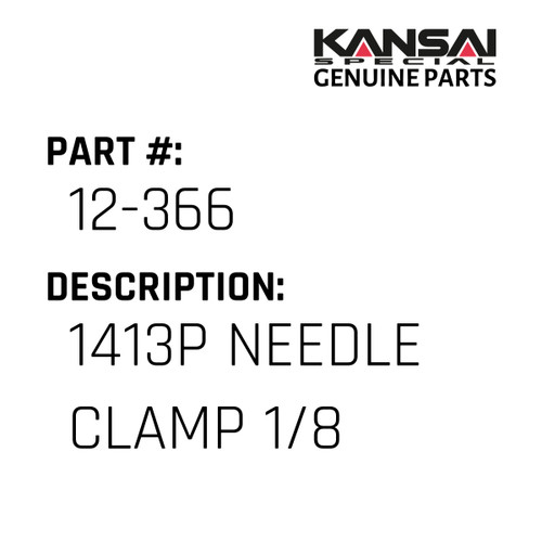 Kansai Special (Japan) Part #12-366 1413P NEEDLE CLAMP(1/8)