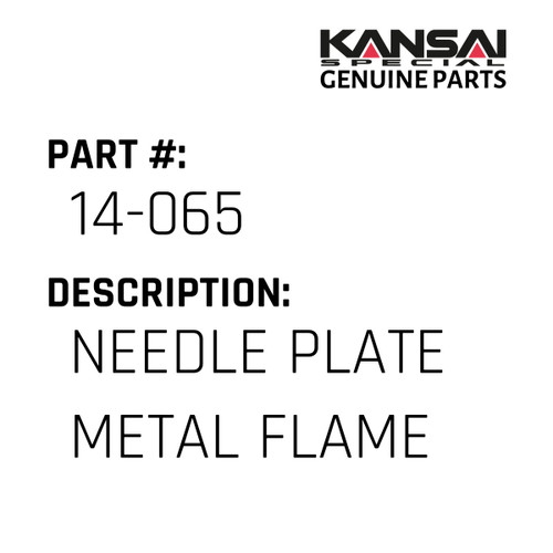 Kansai Special (Japan) Part #14-065 NEEDLE PLATE(METAL) FLAME