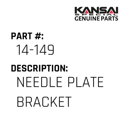 Kansai Special (Japan) Part #14-149 NEEDLE PLATE BRACKET