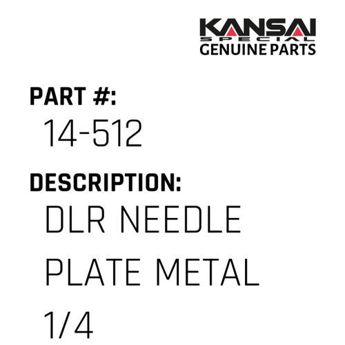 Kansai Special (Japan) Part #14-512 DLR NEEDLE PLATE(METAL) (1/4)