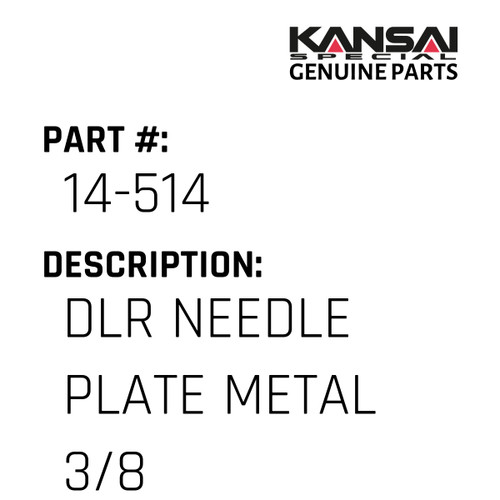 Kansai Special (Japan) Part #14-514 DLR NEEDLE PLATE(METAL) (3/8)