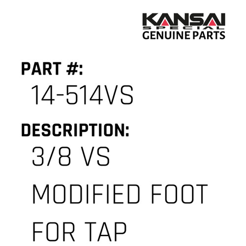 Kansai Special (Japan) Part #14-514VS 3/8 VS MODIFIED FOOT FOR TAPE FROM THE BOTTOM