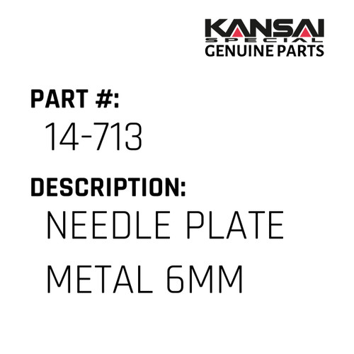 Kansai Special (Japan) Part #14-713 NEEDLE PLATE(METAL) 6MM
