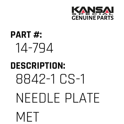 Kansai Special (Japan) Part #14-794 8842-1(CS-1) NEEDLE PLATE(METAL)