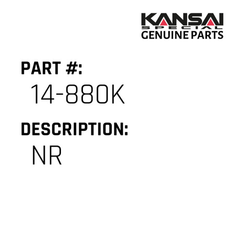 Kansai Special (Japan) Part #14-880K NR