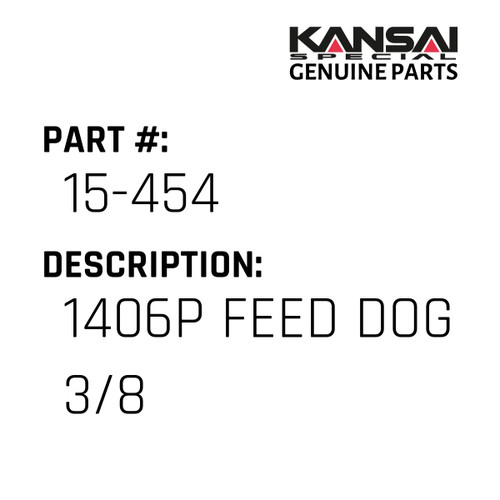 Kansai Special (Japan) Part #15-454 1406P  FEED DOG (3/8)