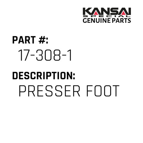 Kansai Special (Japan) Part #17-308-1 PRESSER FOOT