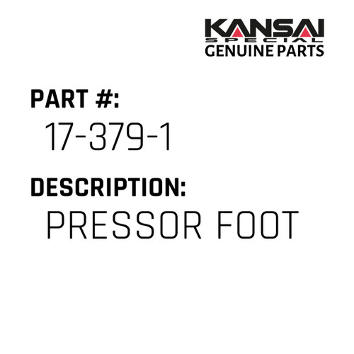 Kansai Special (Japan) Part #17-379-1 PRESSOR FOOT