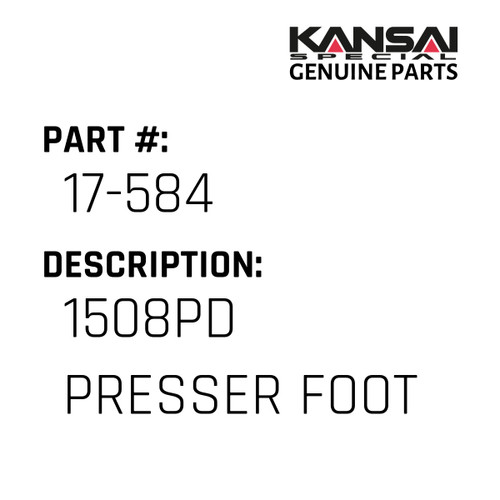 Kansai Special (Japan) Part #17-584 1508PD PRESSER FOOT