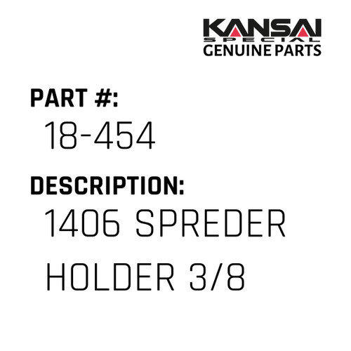 Kansai Special (Japan) Part #18-454 1406 SPREDER HOLDER 3/8