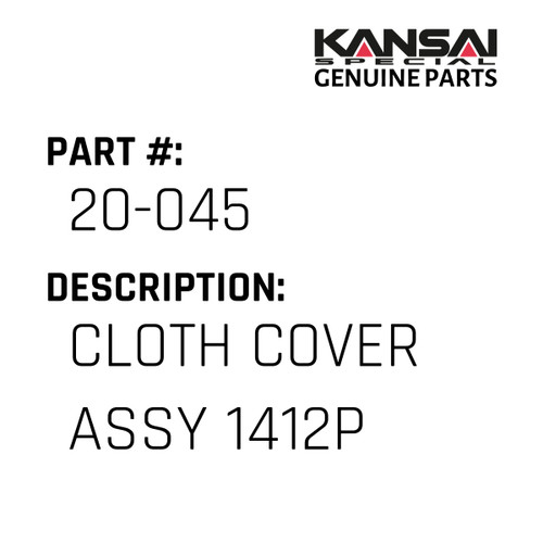 Kansai Special (Japan) Part #20-045 CLOTH COVER ASSY 1412P