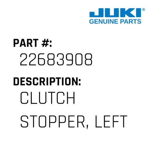 Clutch Stopper, Left - Juki #22683908 Genuine Juki Part
