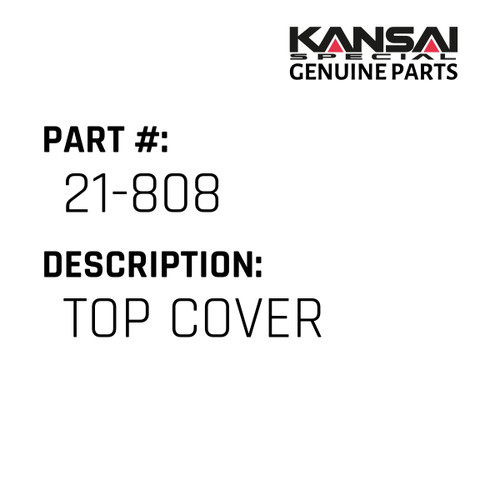 Kansai Special (Japan) Part #21-808 TOP COVER