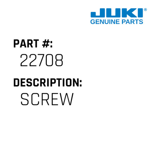 Screw - Juki #22708 Genuine Juki Part