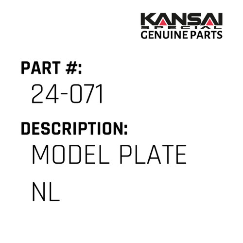 Kansai Special (Japan) Part #24-071 MODEL PLATE (NL)