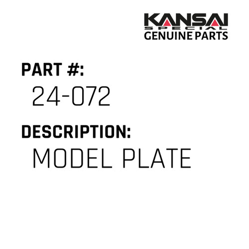 Kansai Special (Japan) Part #24-072 MODEL PLATE