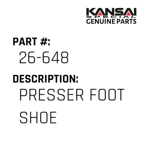Kansai Special (Japan) Part #26-648 PRESSER FOOT SHOE