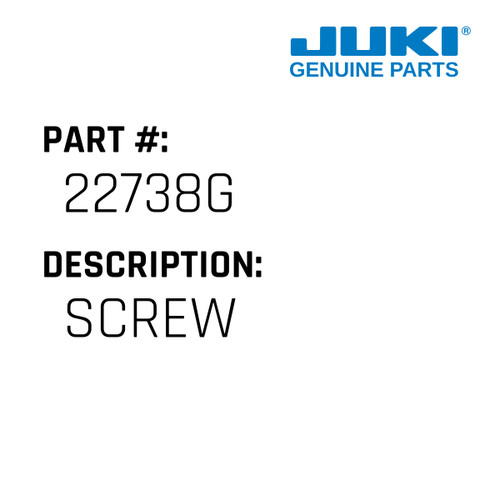 Screw - Juki #22738G Genuine Juki Part