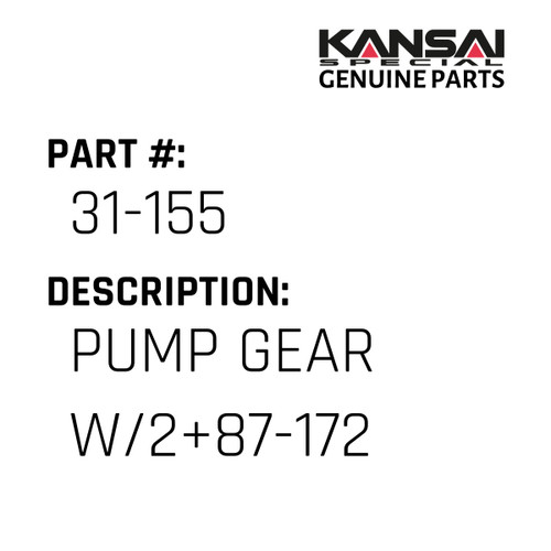 Kansai Special (Japan) Part #31-155 PUMP GEAR W/2+87-172