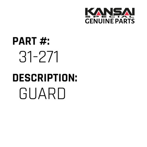 Kansai Special (Japan) Part #31-271 GUARD