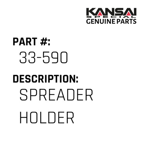 Kansai Special (Japan) Part #33-590 SPREADER HOLDER