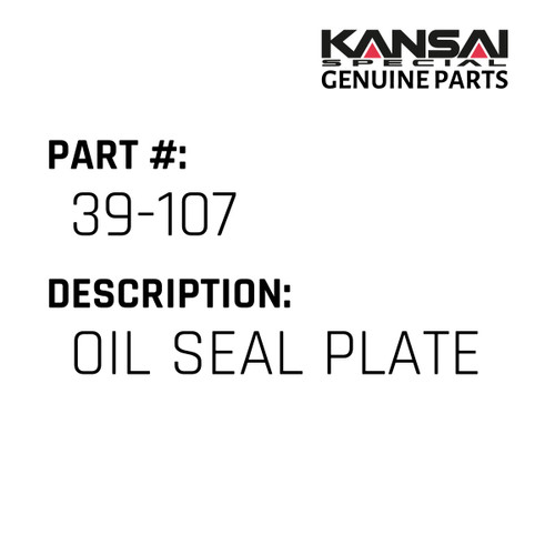 Kansai Special (Japan) Part #39-107 OIL SEAL PLATE