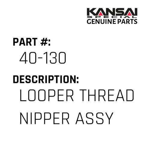 Kansai Special (Japan) Part #40-130 LOOPER THREAD NIPPER ASSY