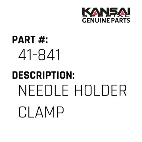 Kansai Special (Japan) Part #41-841 NEEDLE HOLDER CLAMP