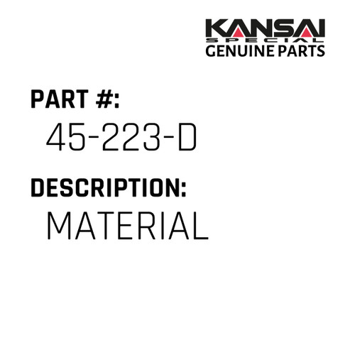 Kansai Special (Japan) Part #45-223-D MATERIAL