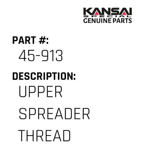 Kansai Special (Japan) Part #45-913 UPPER SPREADER THREAD