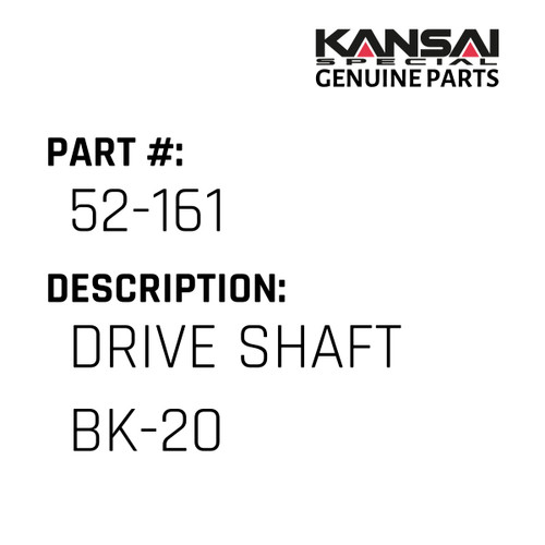 Kansai Special (Japan) Part #52-161 DRIVE SHAFT BK-20